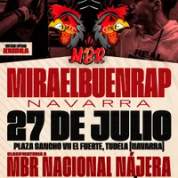 cartel MIRAELBUENRAP NAVARRA | FIESTAS DE TUDELA miraelbuenrap_navarra