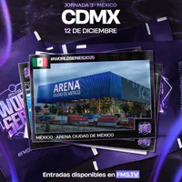 cartel FMS WORLD SERIES 2025 - FECHA 3 - CDMX FMS World Series